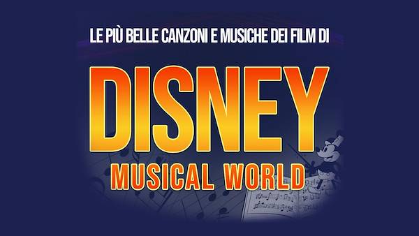 LE PIU' BELLE CANZONI E MUSICHE DEI FILM DI DISNEY -SPOSTATO