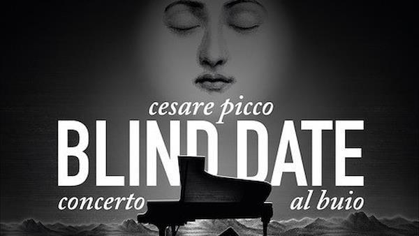 BLIND DATE – CONCERTO AL BUIO