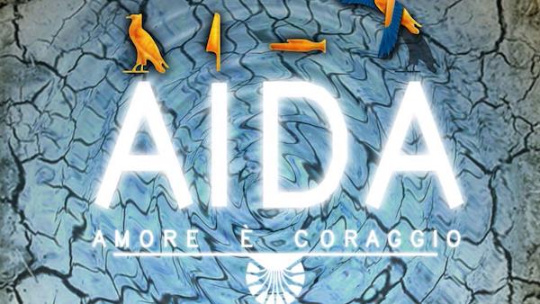 Opera domani... - Aida, amore è coraggio