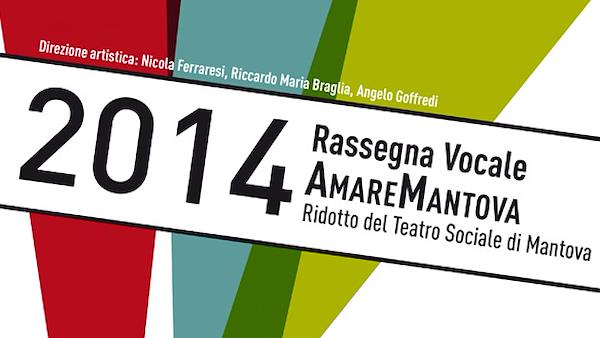 Rassegna vocale AmareMantova: L'amore romantico